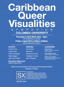 SYMPOSIUM: Caribbean Queer Visualities, April 2-3, 2015, Co-sponsored by Digital Black Atlantic Project