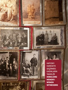 “Mobilizing Memory: Women Witnessing” EXHIBITION CATALOGUE